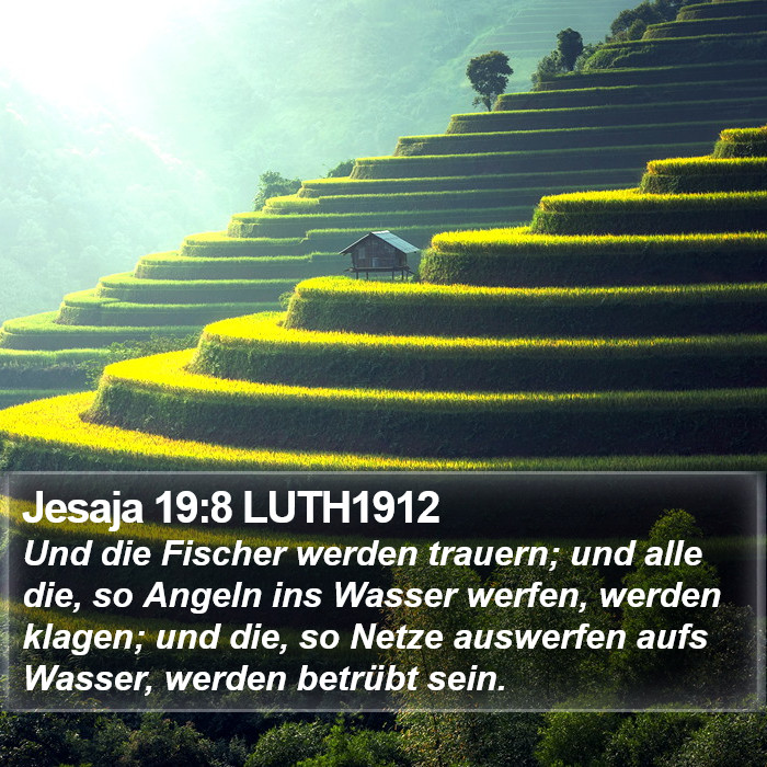 Jesaja 19:8 LUTH1912 Bible Study