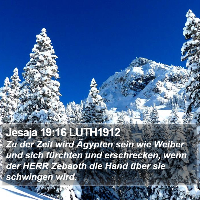 Jesaja 19:16 LUTH1912 Bible Study