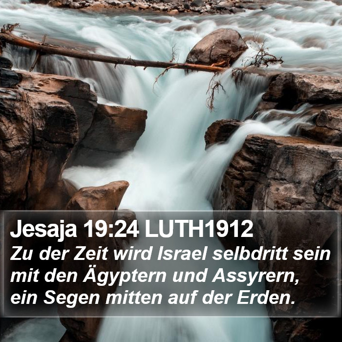 Jesaja 19:24 LUTH1912 Bible Study