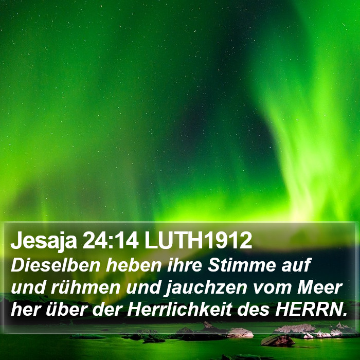 Jesaja 24:14 LUTH1912 Bible Study