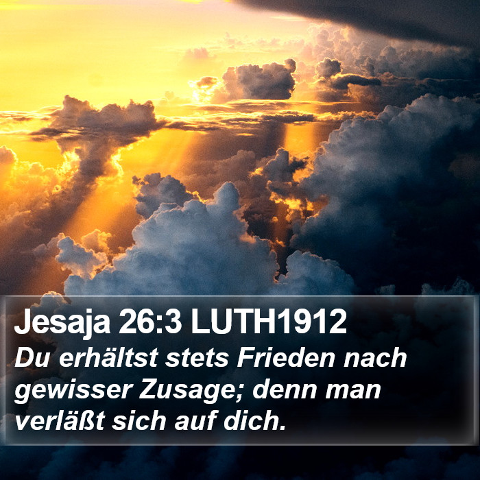 Jesaja 26:3 LUTH1912 Bible Study