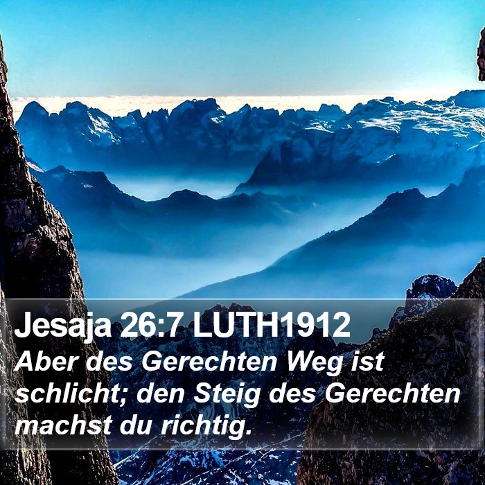 Jesaja 26:7 LUTH1912 Bible Study