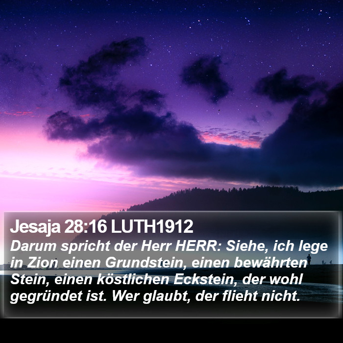 Jesaja 28:16 LUTH1912 Bible Study