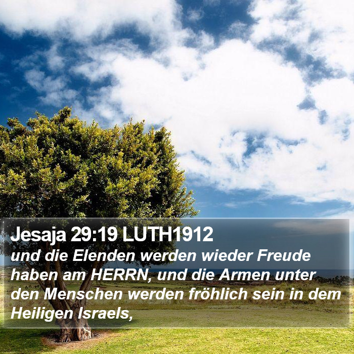 Jesaja 29:19 LUTH1912 Bible Study