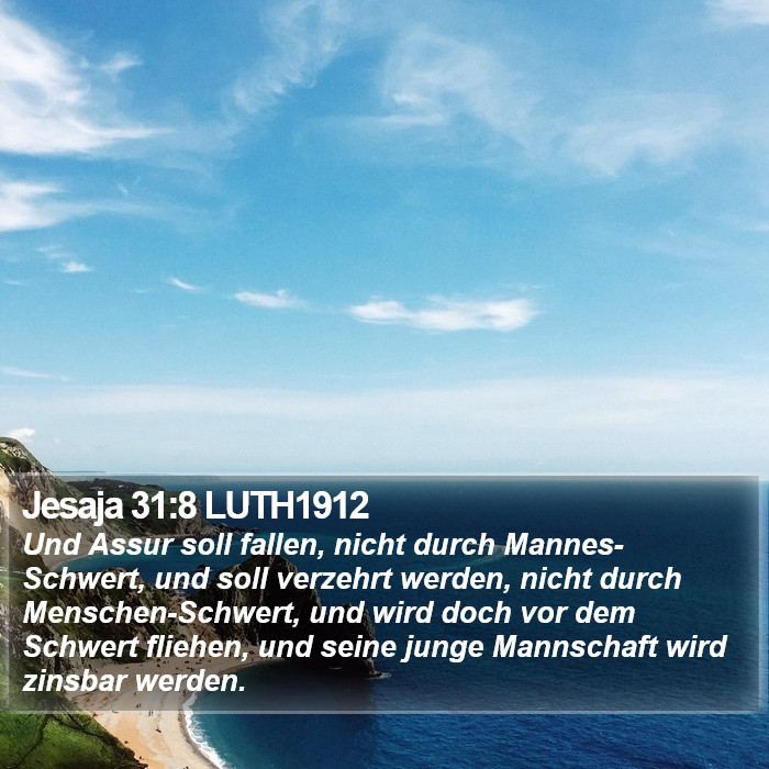 Jesaja 31:8 LUTH1912 Bible Study