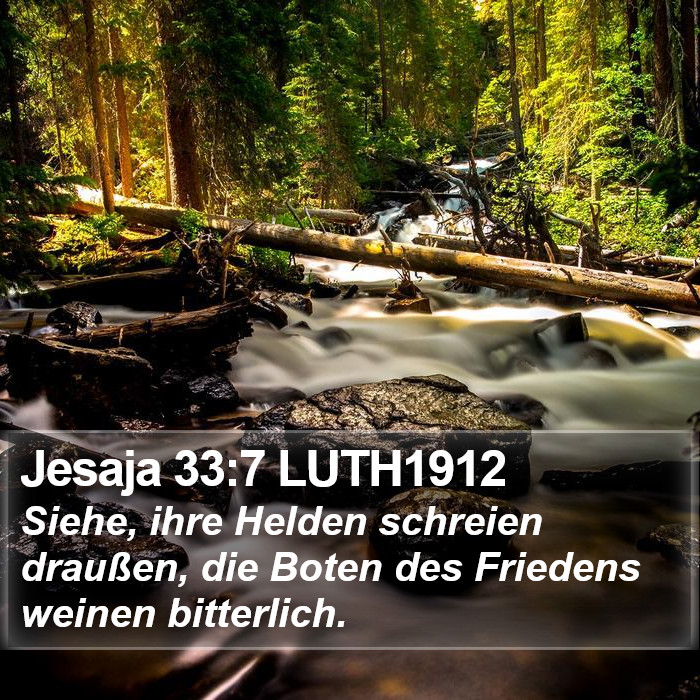 Jesaja 33:7 LUTH1912 Bible Study