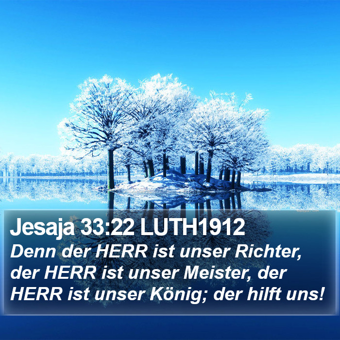 Jesaja 33:22 LUTH1912 Bible Study