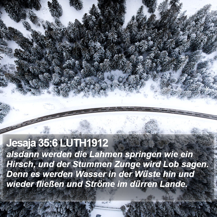 Jesaja 35:6 LUTH1912 Bible Study
