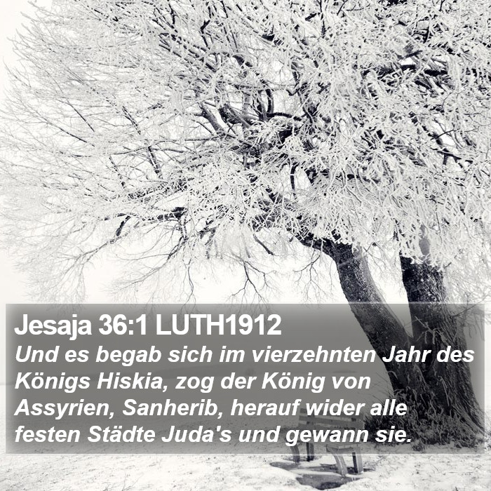 Jesaja 36:1 LUTH1912 Bible Study