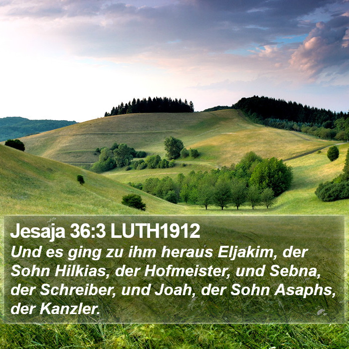 Jesaja 36:3 LUTH1912 Bible Study