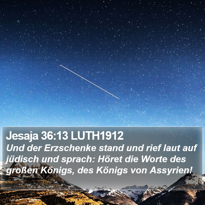 Jesaja 36:13 LUTH1912 Bible Study