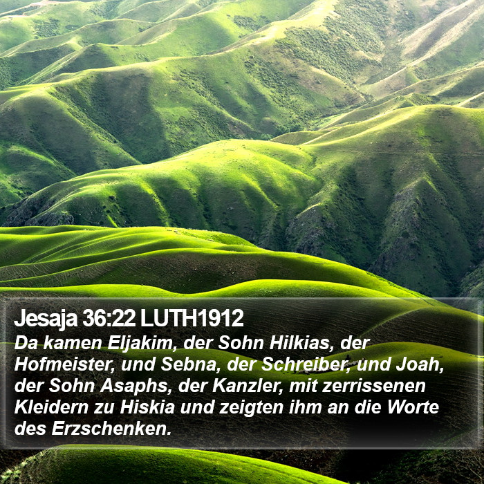 Jesaja 36:22 LUTH1912 Bible Study