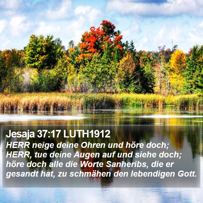 Jesaja 37:17 LUTH1912 Bible Study