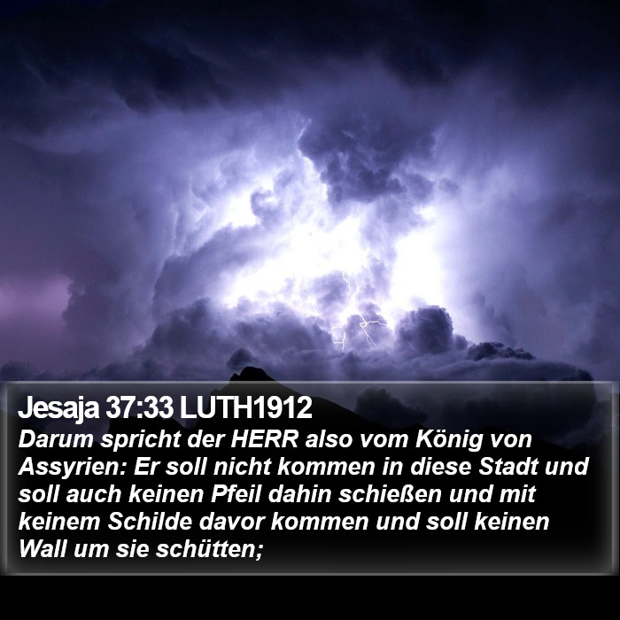 Jesaja 37:33 LUTH1912 Bible Study