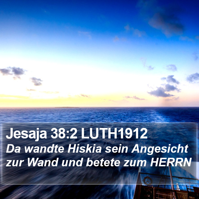 Jesaja 38:2 LUTH1912 Bible Study