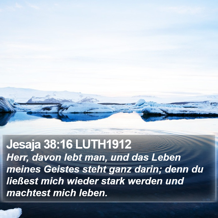 Jesaja 38:16 LUTH1912 Bible Study