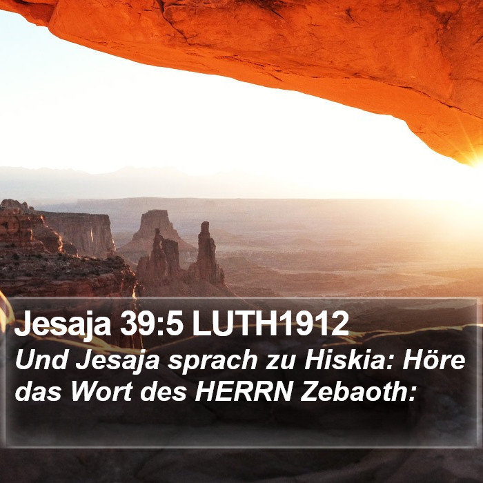 Jesaja 39:5 LUTH1912 Bible Study