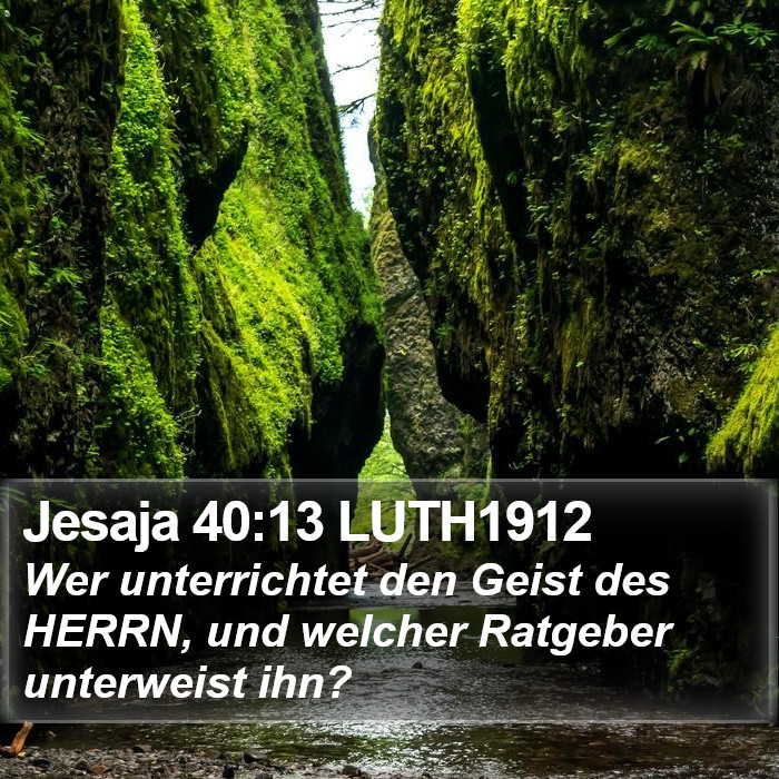 Jesaja 40:13 LUTH1912 Bible Study