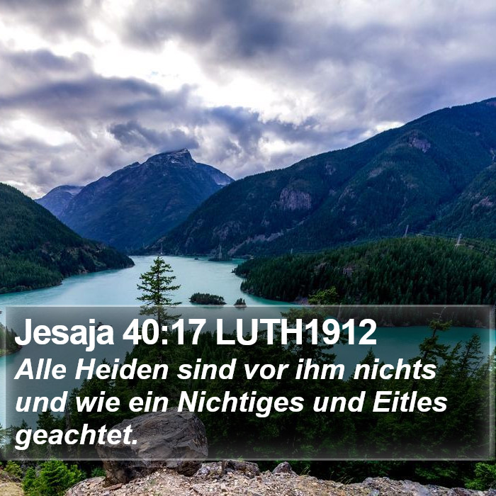 Jesaja 40:17 LUTH1912 Bible Study