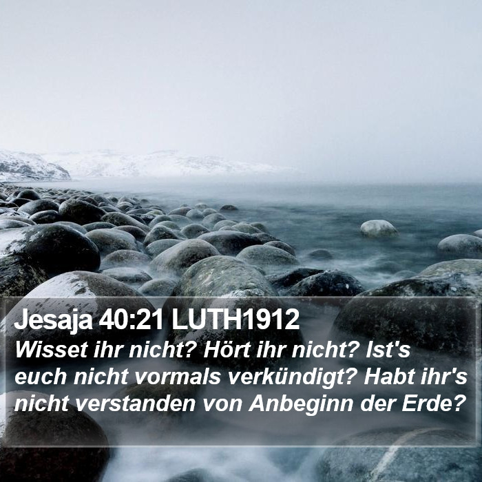 Jesaja 40:21 LUTH1912 Bible Study