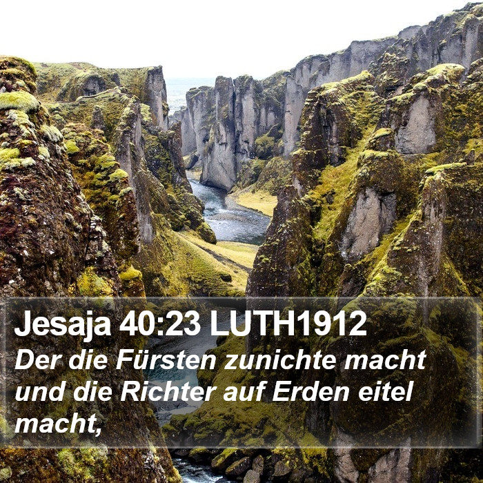 Jesaja 40:23 LUTH1912 Bible Study