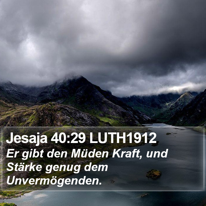 Jesaja 40:29 LUTH1912 Bible Study