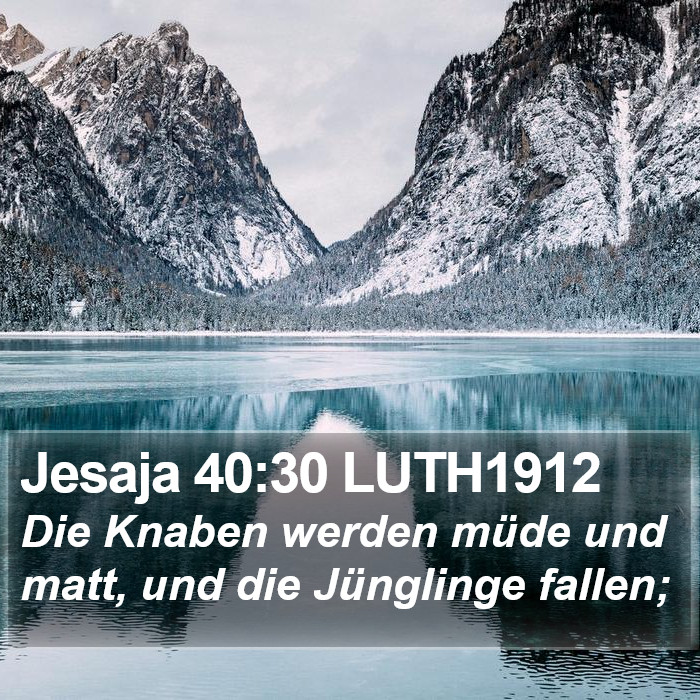 Jesaja 40:30 LUTH1912 Bible Study