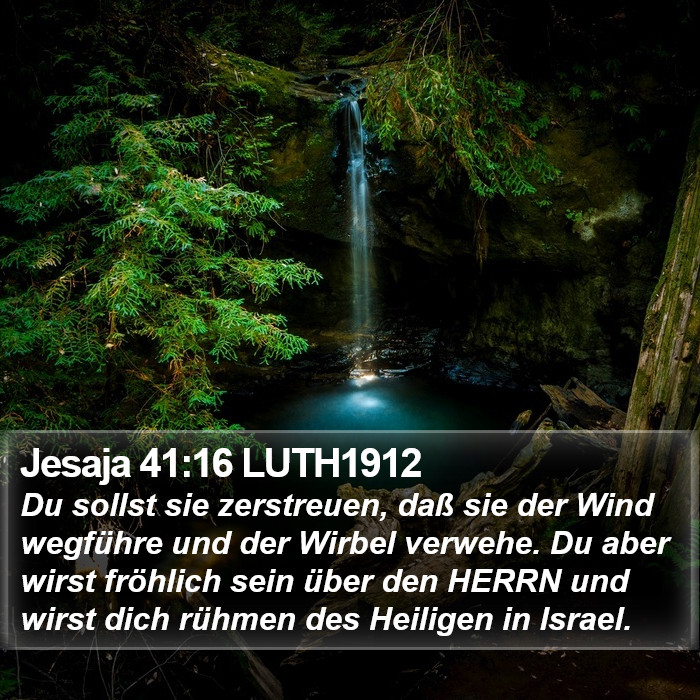 Jesaja 41:16 LUTH1912 Bible Study