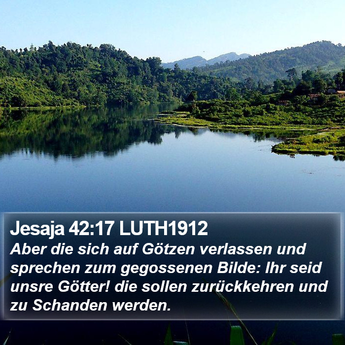 Jesaja 42:17 LUTH1912 Bible Study