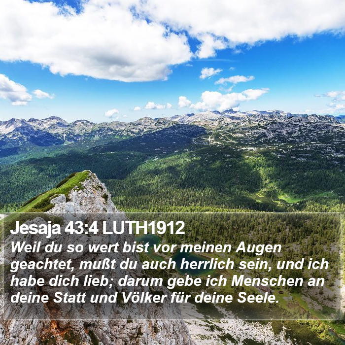 Jesaja 43:4 LUTH1912 Bible Study