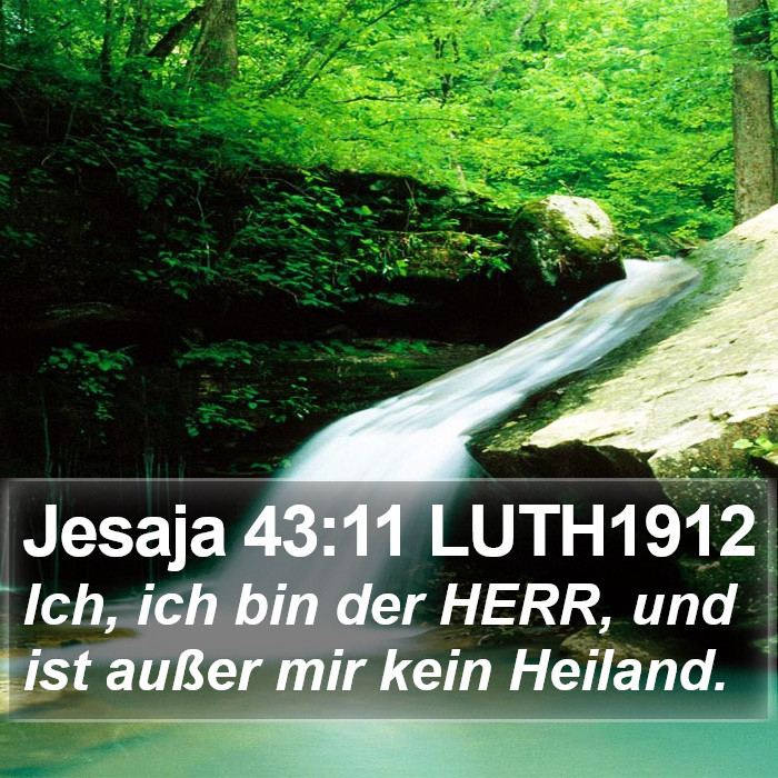 Jesaja 43:11 LUTH1912 Bible Study