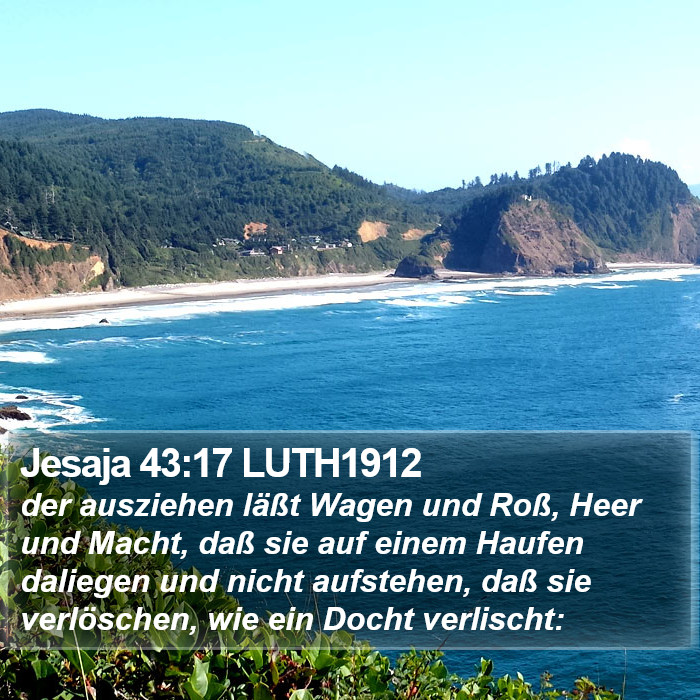 Jesaja 43:17 LUTH1912 Bible Study