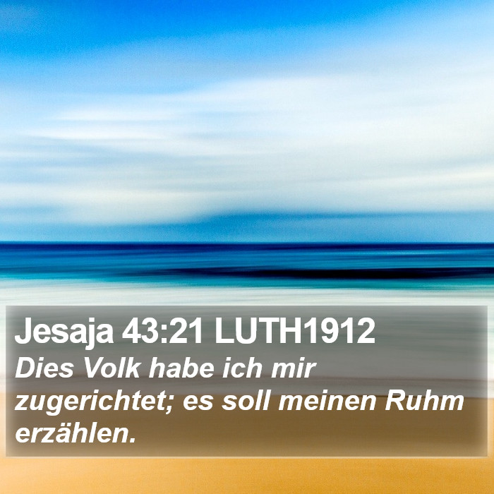 Jesaja 43:21 LUTH1912 Bible Study