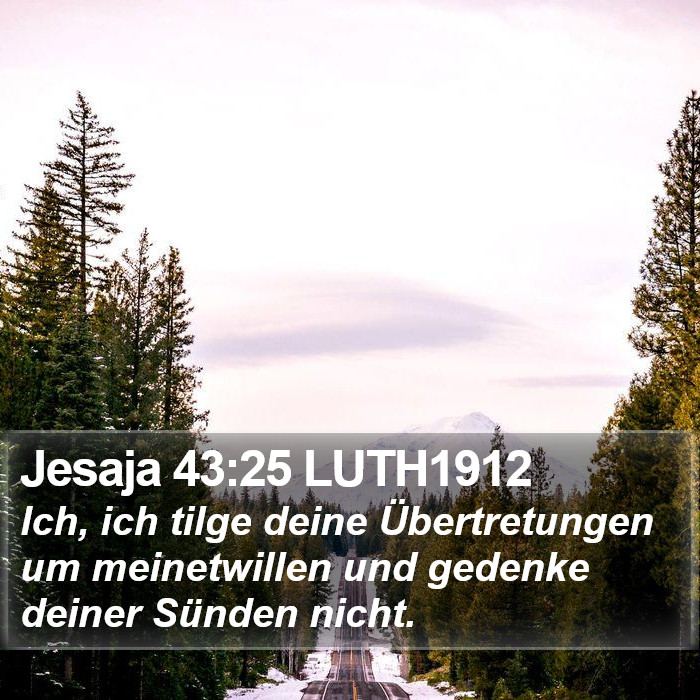 Jesaja 43:25 LUTH1912 Bible Study