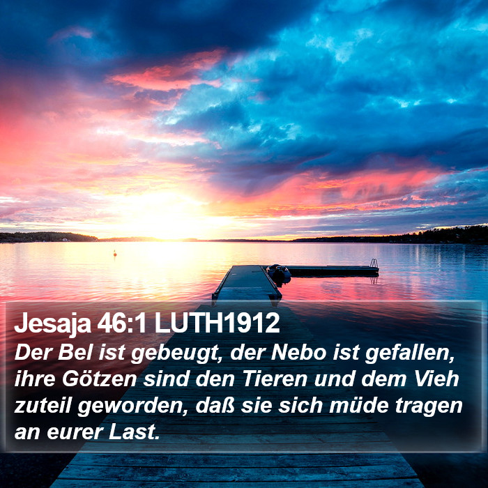 Jesaja 46:1 LUTH1912 Bible Study