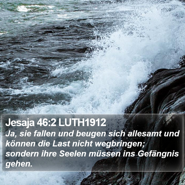 Jesaja 46:2 LUTH1912 Bible Study