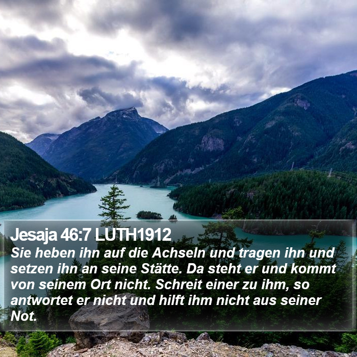 Jesaja 46:7 LUTH1912 Bible Study