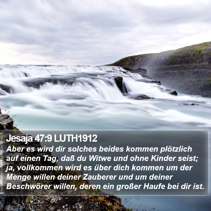 Jesaja 47:9 LUTH1912 Bible Study