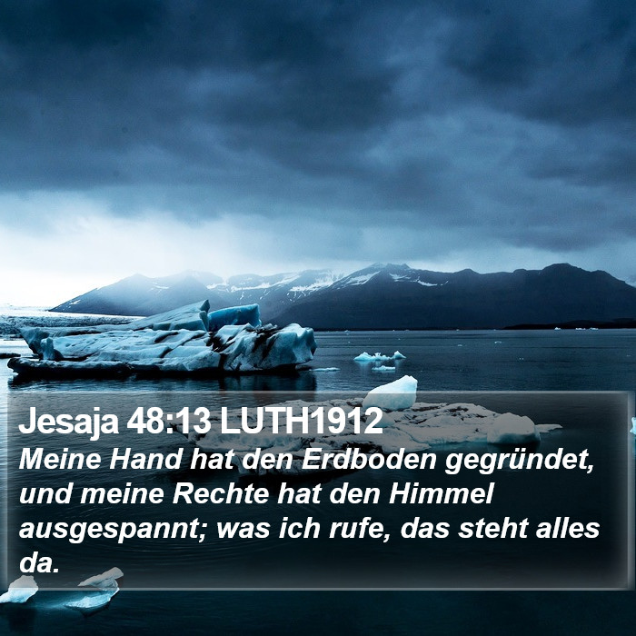 Jesaja 48:13 LUTH1912 Bible Study