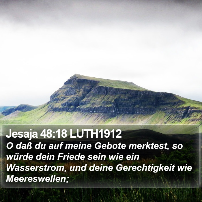 Jesaja 48:18 LUTH1912 Bible Study