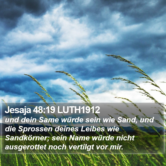 Jesaja 48:19 LUTH1912 Bible Study
