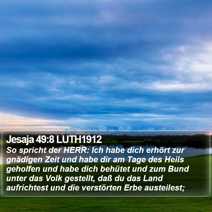 Jesaja 49:8 LUTH1912 Bible Study