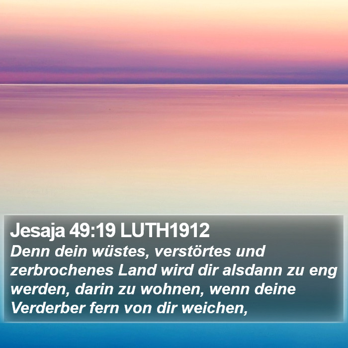 Jesaja 49:19 LUTH1912 Bible Study