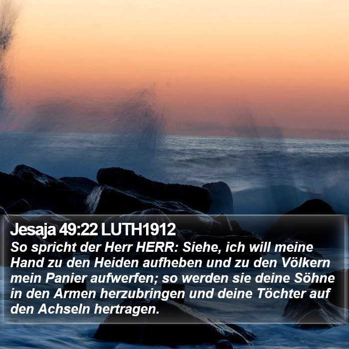 Jesaja 49:22 LUTH1912 Bible Study