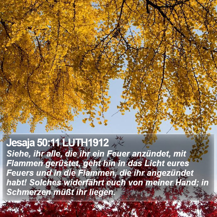 Jesaja 50:11 LUTH1912 Bible Study