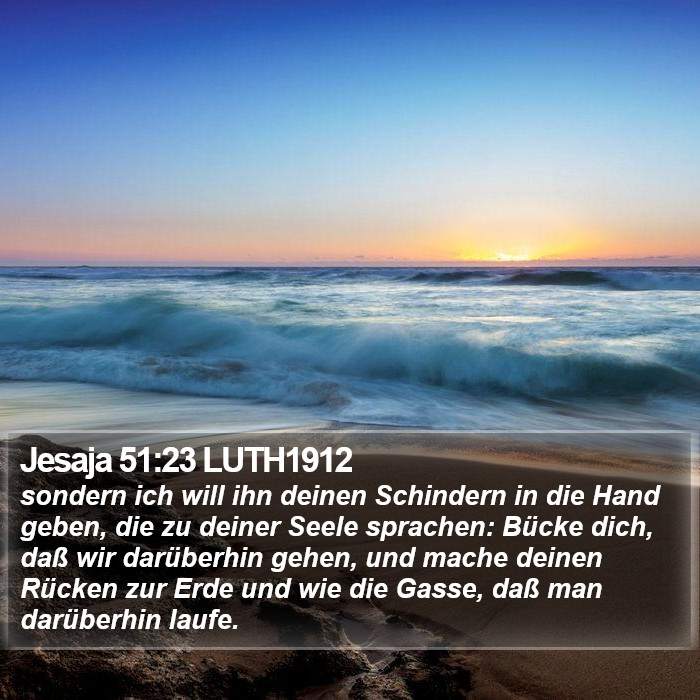 Jesaja 51:23 LUTH1912 Bible Study