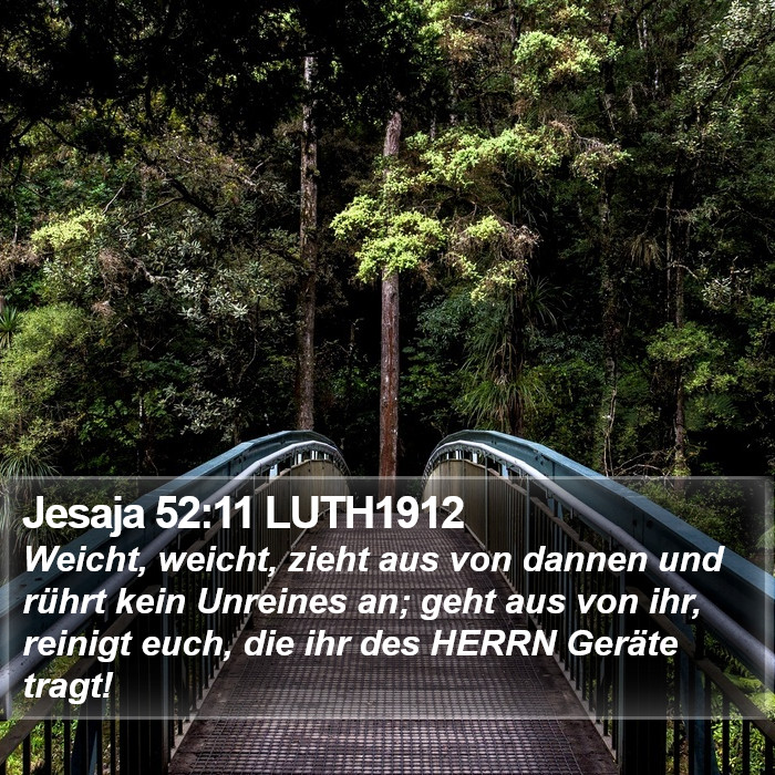 Jesaja 52:11 LUTH1912 Bible Study