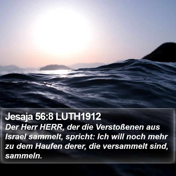 Jesaja 56:8 LUTH1912 Bible Study