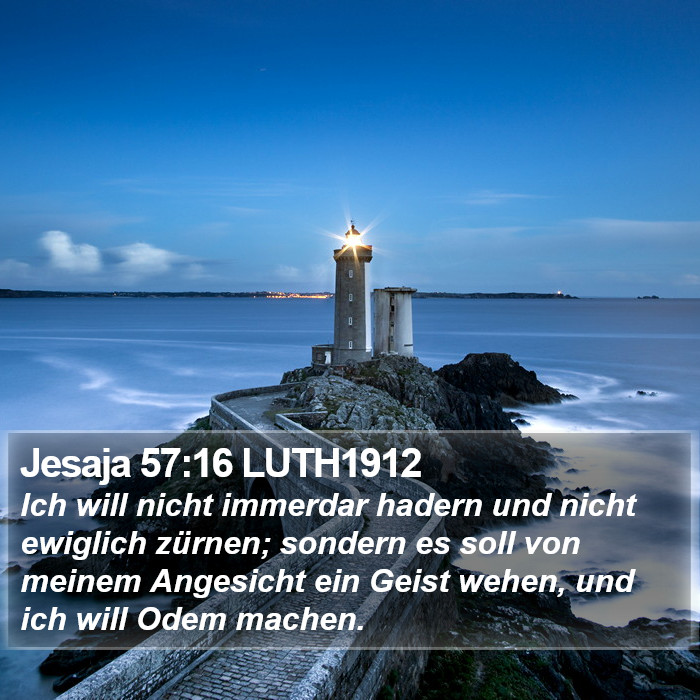 Jesaja 57:16 LUTH1912 Bible Study