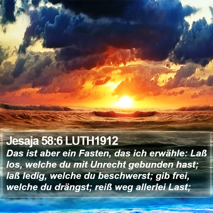 Jesaja 58:6 LUTH1912 Bible Study